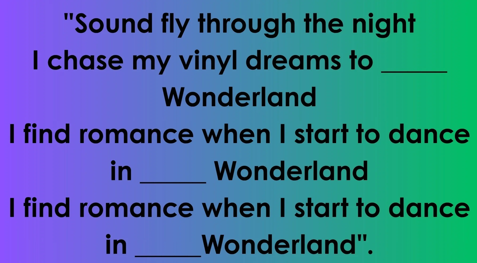 Disco songs lyrics on a purple-green background with blanks to complete the famous Earth, Wind & Fire song.