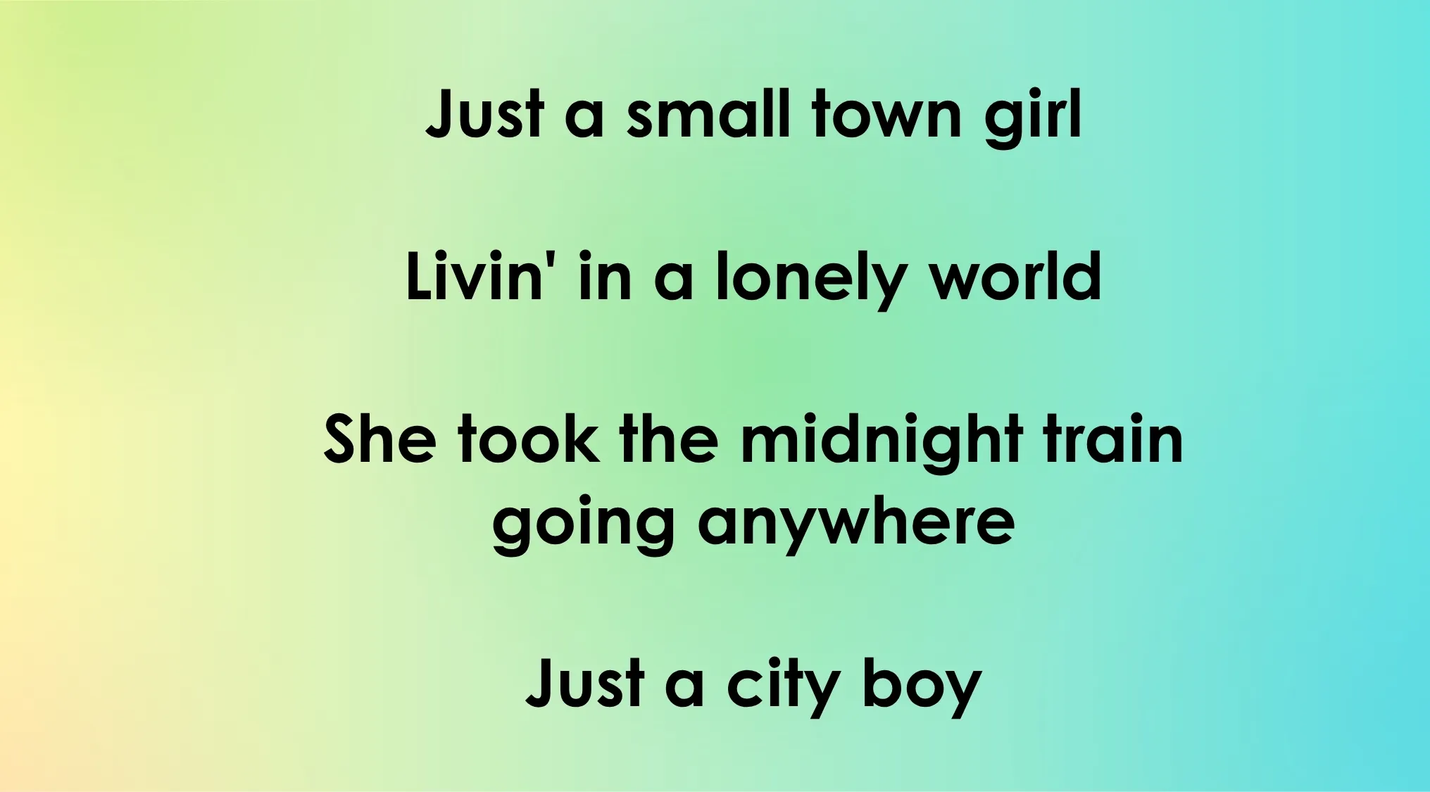 Quiz part 2: Text displaying opening lyrics of a 70s or 80s song to identify which song starts with these lyrics.