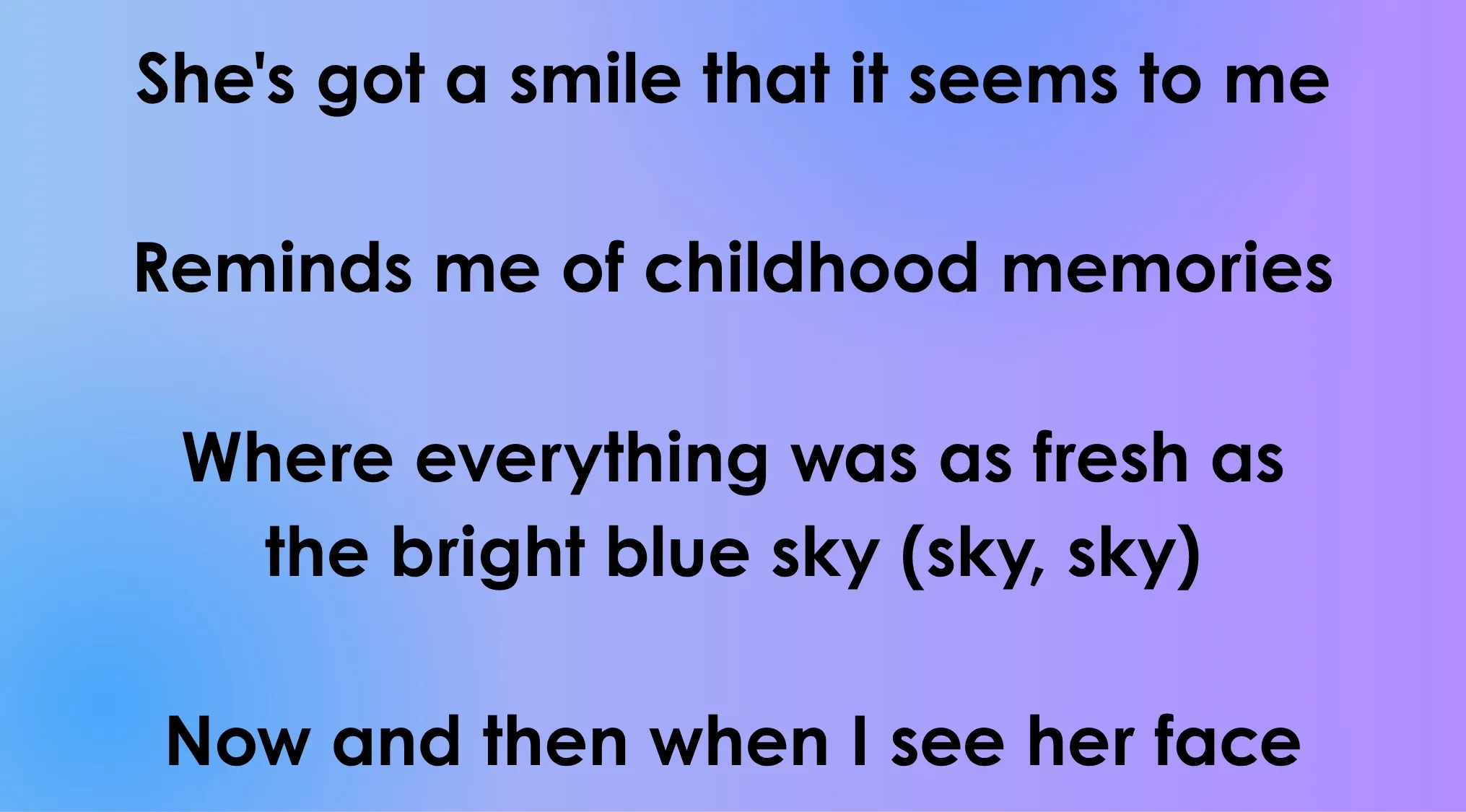 Quiz part 2: Text displaying opening lyrics of a 70s or 80s song to guess the song by the opening lyrics.