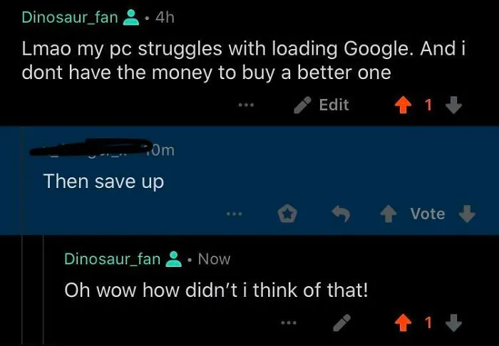 A Reddit screenshot where a user complaining about a slow PC receives the worst piece of advice: Then save up.