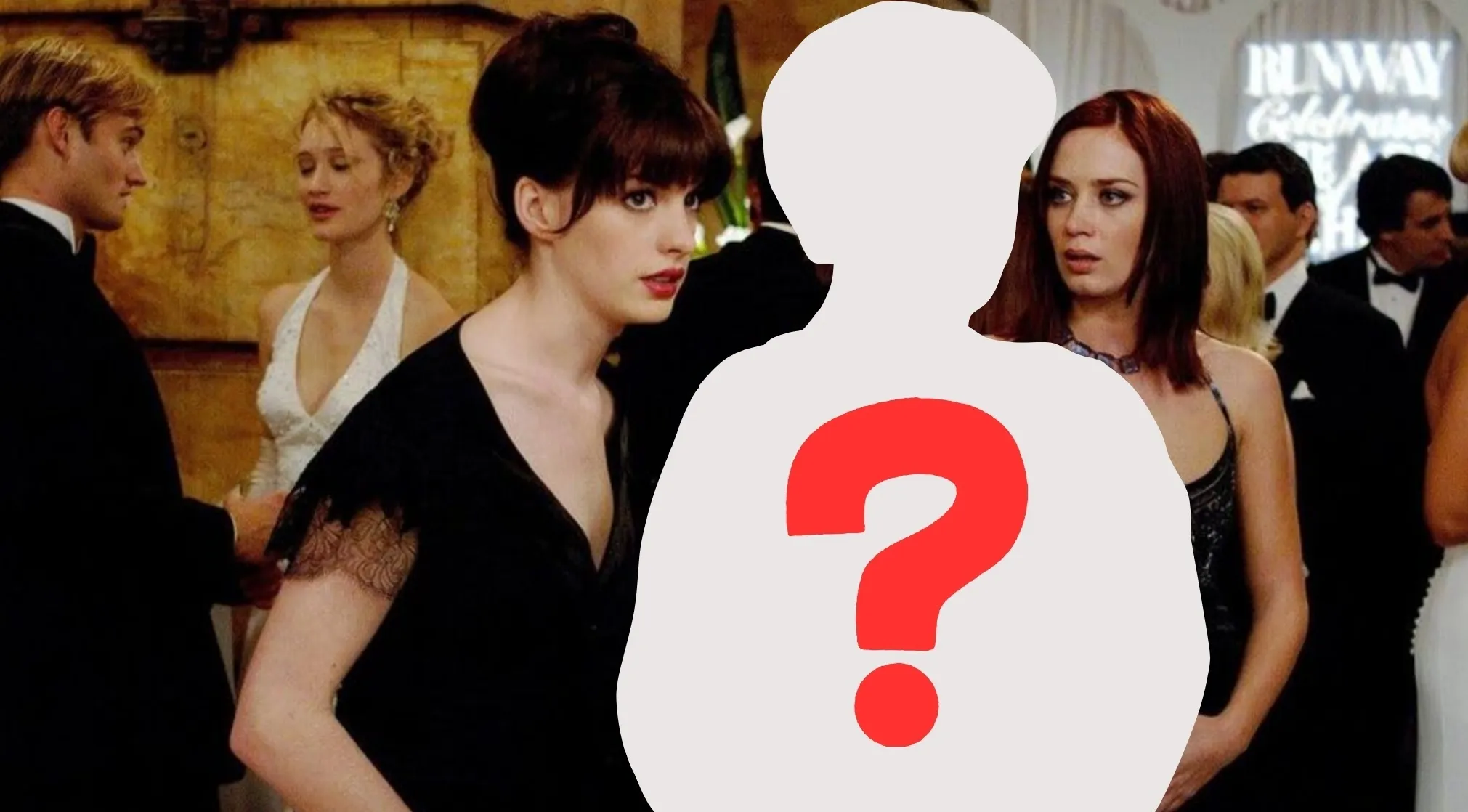 The Runway office scene with Anne Hathaway and Emily Blunt, but a fashion icon is missing. A silhouette with a red question mark shows who's missing.
