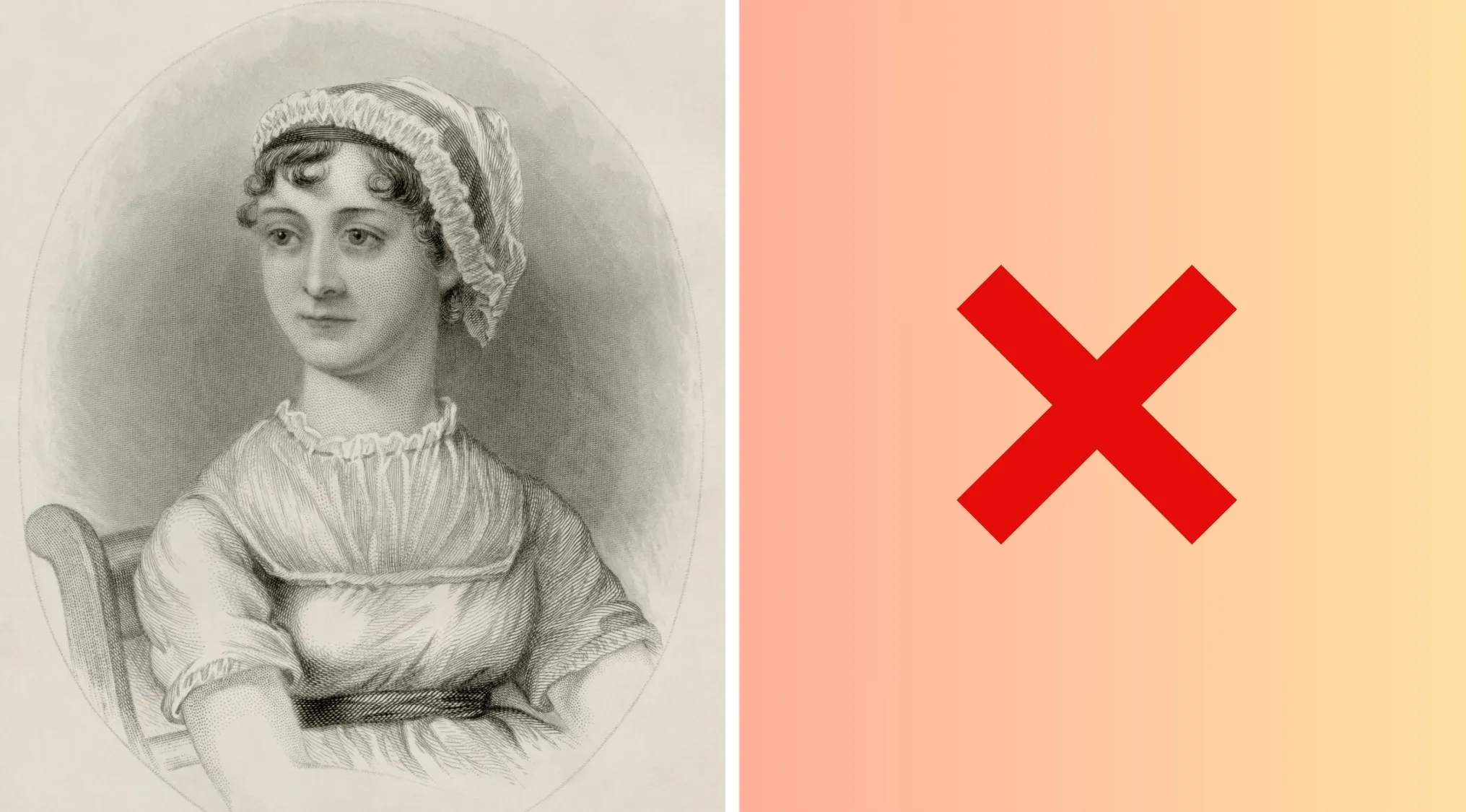 An illustration of author Jane Austen on the left, next to a large red 'X' on a yellow-orange background on the right. Books not written by Jane Austen.