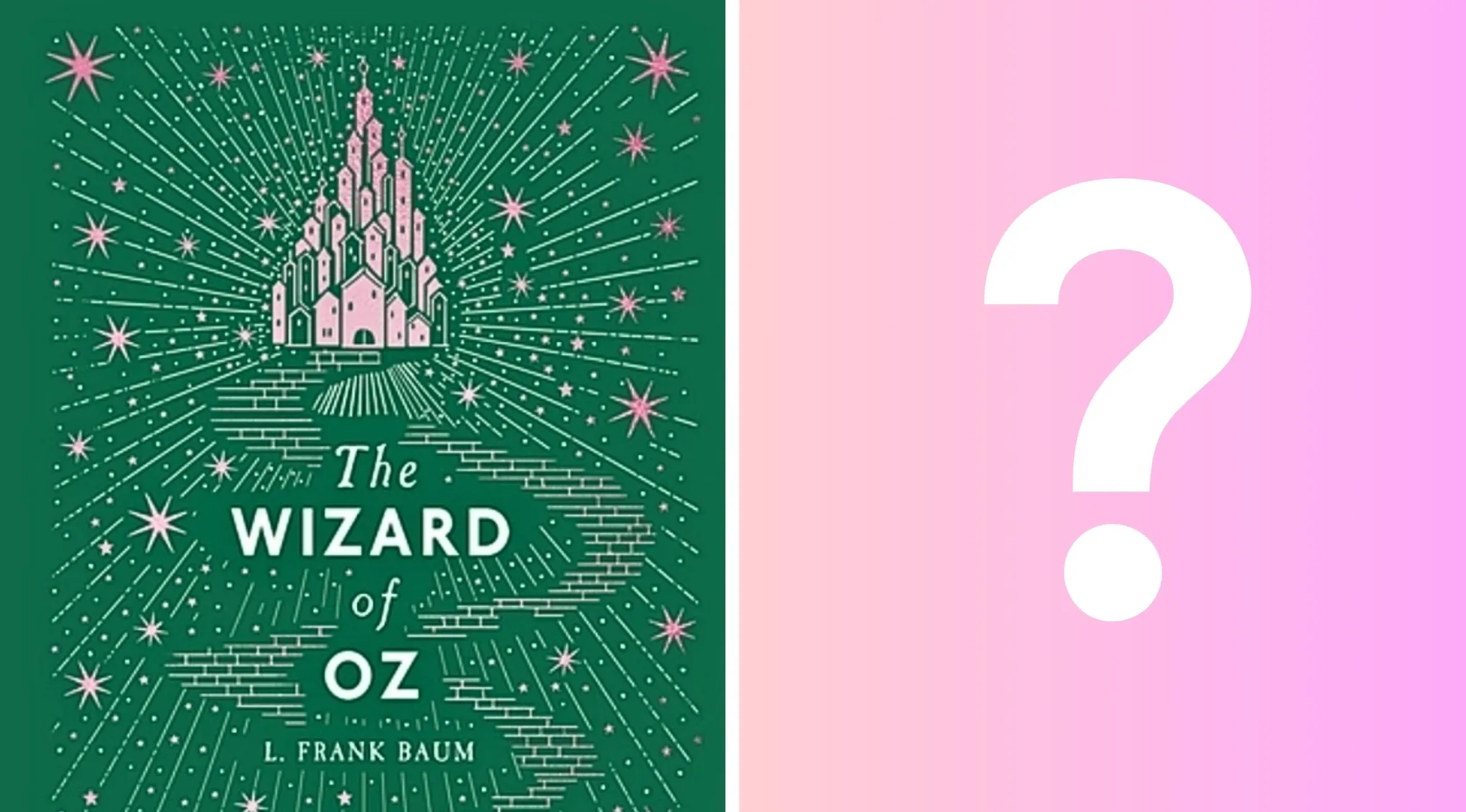 The Wizard of Oz book cover next to a large question mark on a pink background.