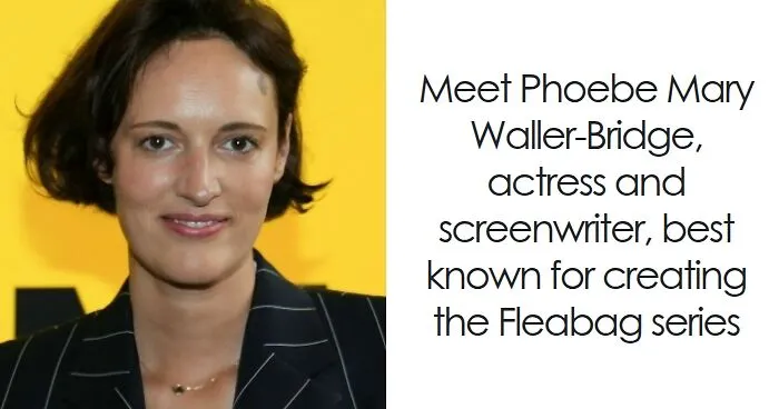 Phoebe Waller-Bridge: Bio And Career Highlights