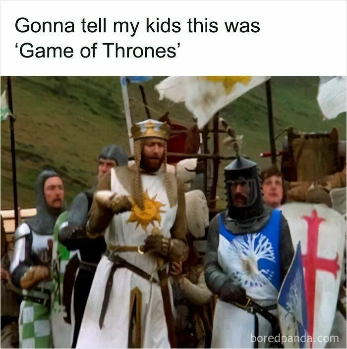 The Holy Grail > Game Of Thrones, It Is Known!