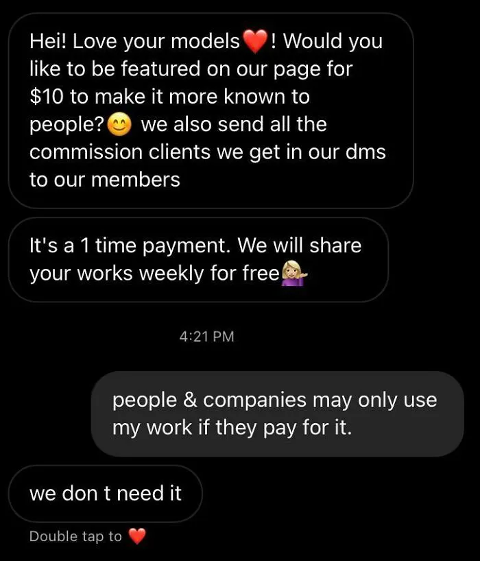 Daily Life As A Digital Artist/ Designer. Clout Pages Constantly Reach Out To Ask If They Can Use My Work, For Free. This Guy Went A Step Further And Wants Me To Pay For It