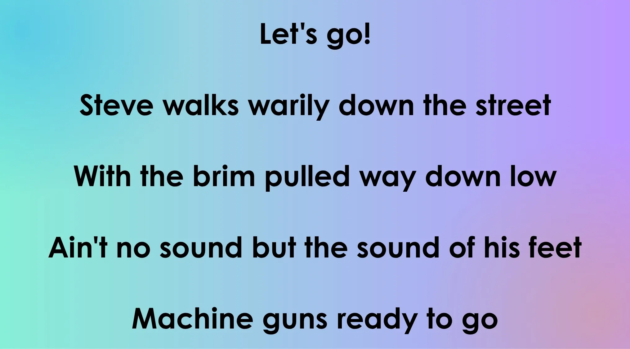 An image with lyrics from a 70s or 80s song. Which song starts with these lyrics for the opening lyrics quiz?