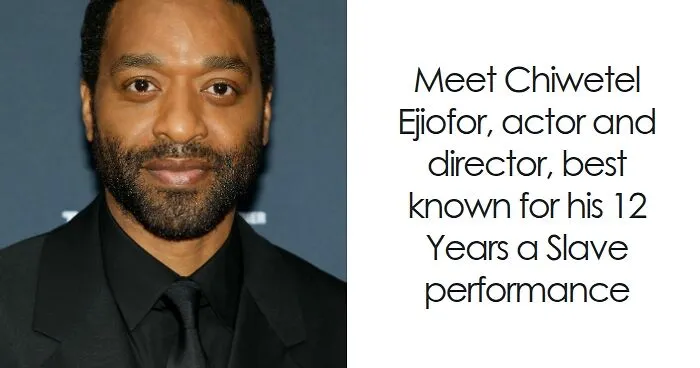 Chiwetel Ejiofor: Bio And Career Highlights