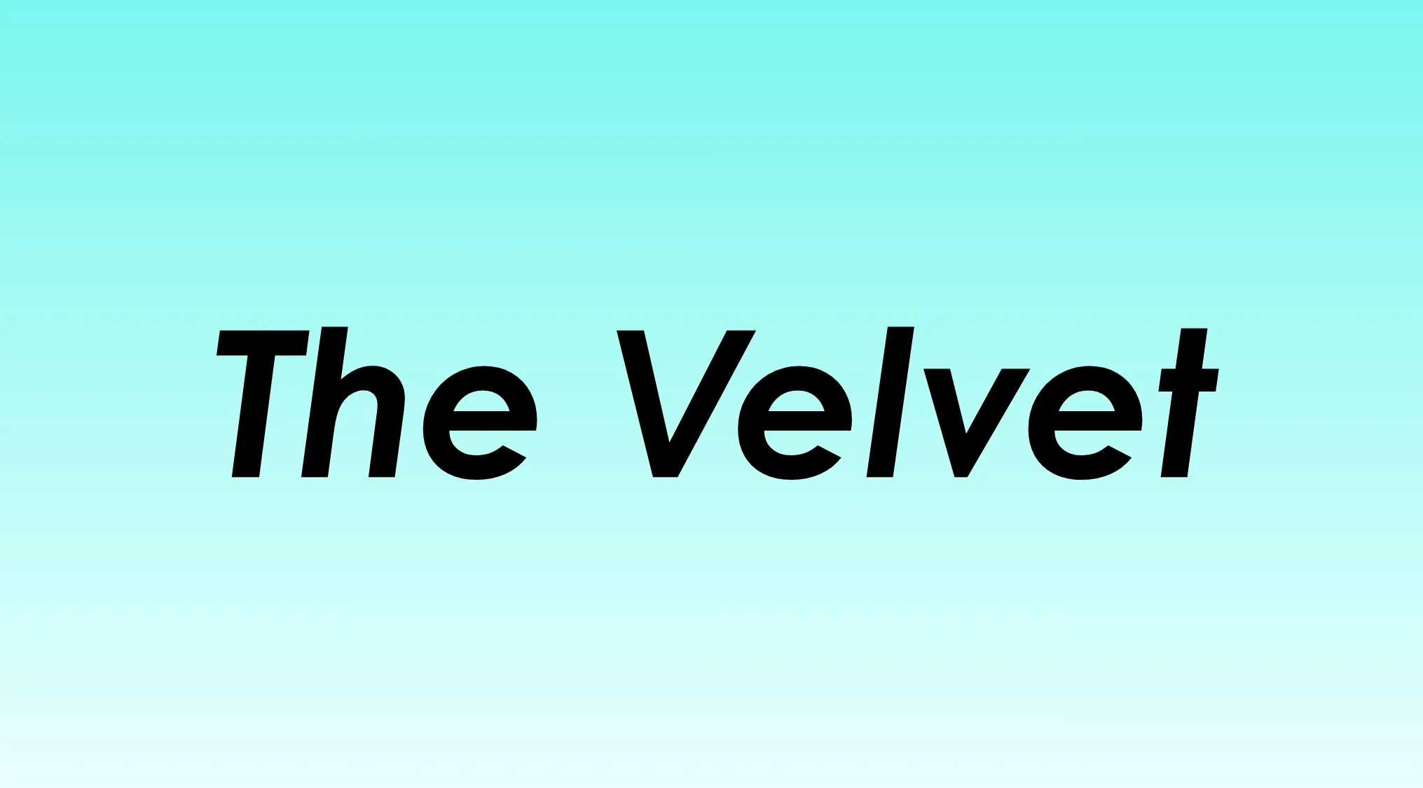 The Velvet on a light blue background. Finish the 60s to 2000s band name.