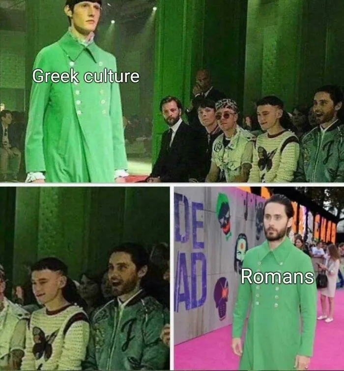 A split image meme shows Greek culture as a unique green outfit, while Romans are shown wearing a similar but less striking outfit. This is a mythology meme.