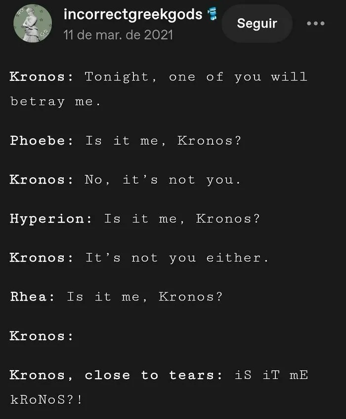 A meme with a Kronos dialogue about betrayal, generating mythology memes humor.