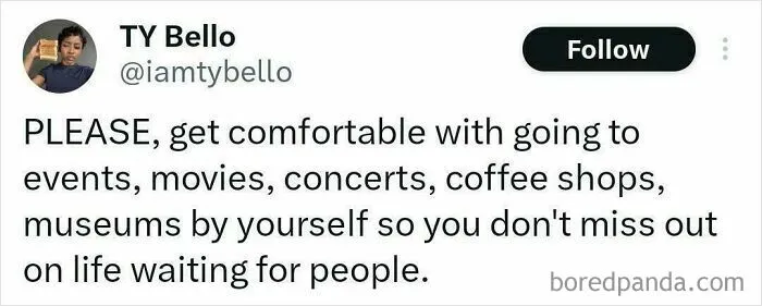 A wholesome tweet encouraging solo activities, reflecting the sentiment of having someone else's back for self-care.