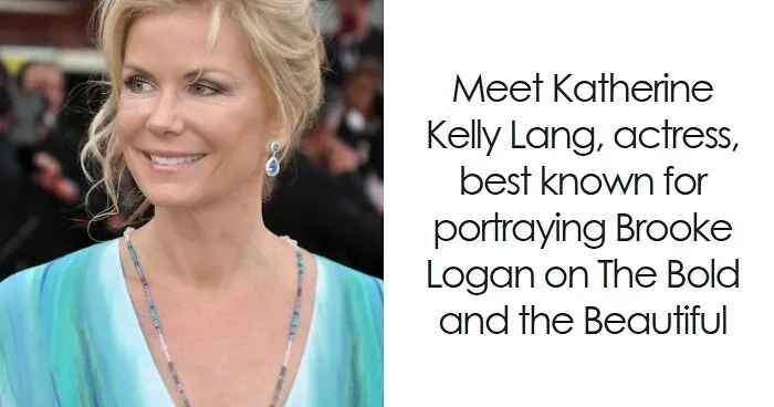 Katherine Kelly Lang: Bio And Career Highlights