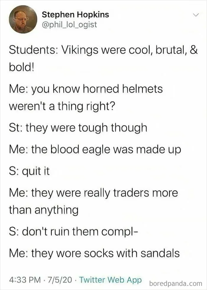“They Wore Socks With Sandals”