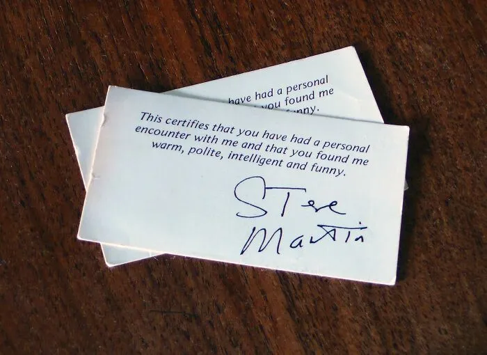 I Once Asked Steve Martin For His Autograph And He Gave Me These Cards Instead
