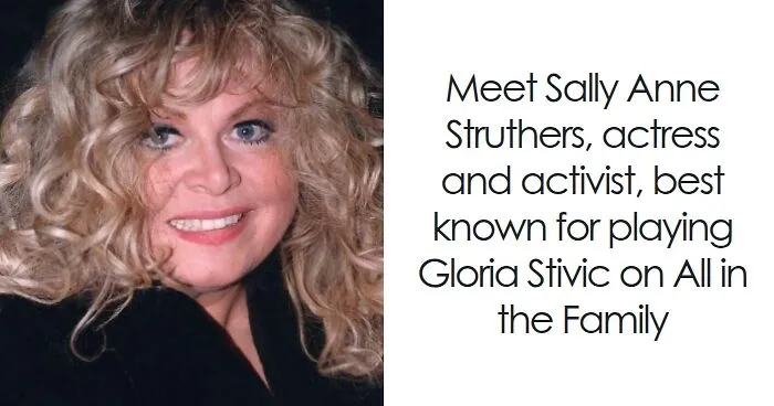 Sally Struthers: Bio And Career Highlights