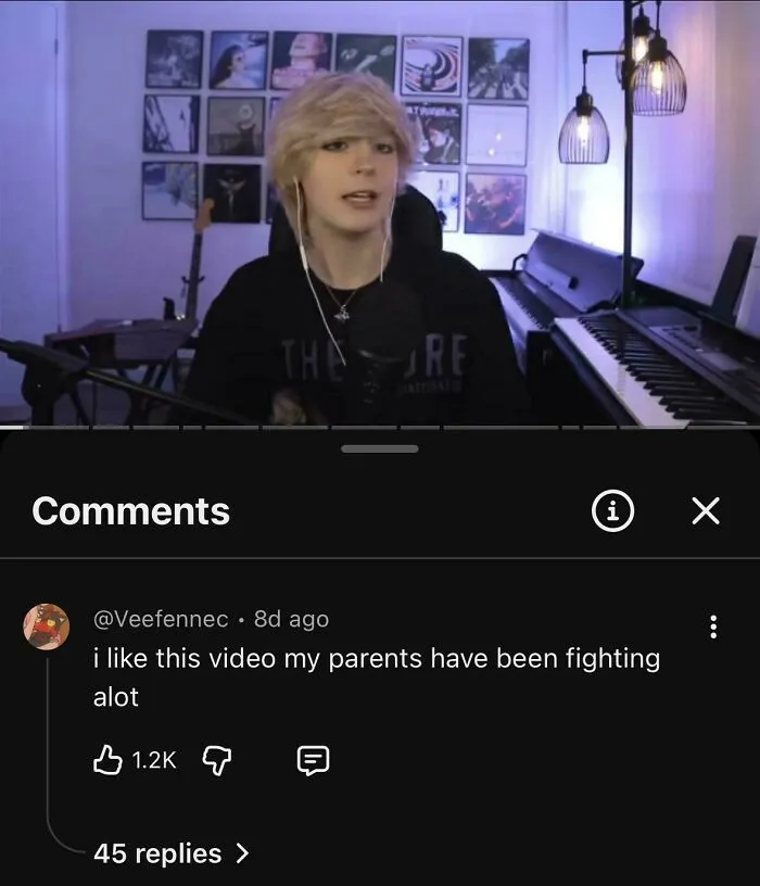 Unhinged things shared: a YouTube comment on a video, stating I like this video my parents have been fighting alot.