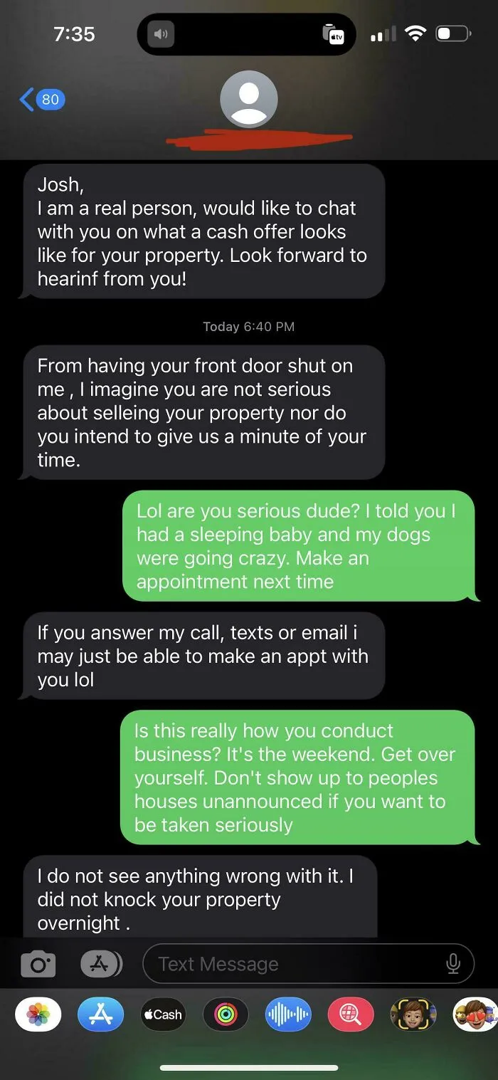 A text message conversation showing a real estate agent's aggressive attempts, highlighting a main character mentality.