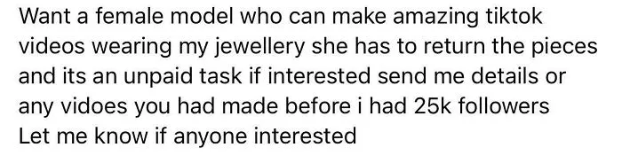 A job posting seeking an unpaid female model for TikTok videos, reflecting people who think they are the main character.