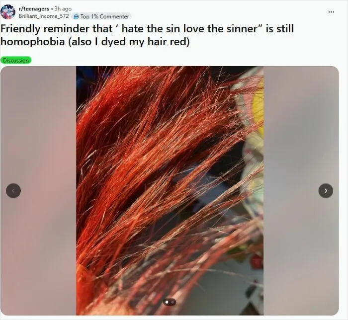 A Reddit post about unhinged homophobia and a user sharing that they dyed their hair red.