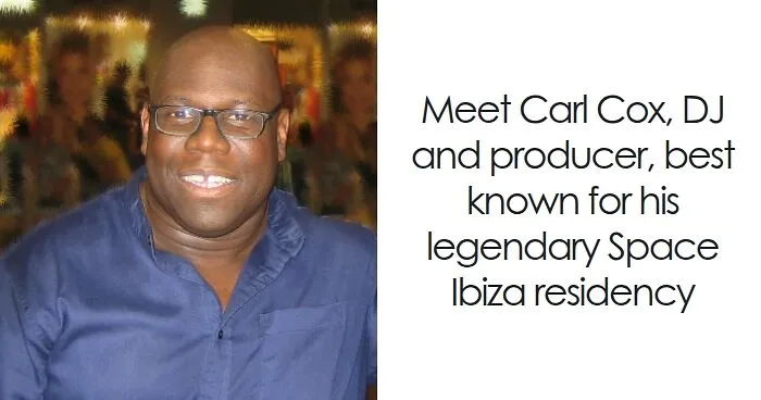Carl Cox: Bio And Career Highlights