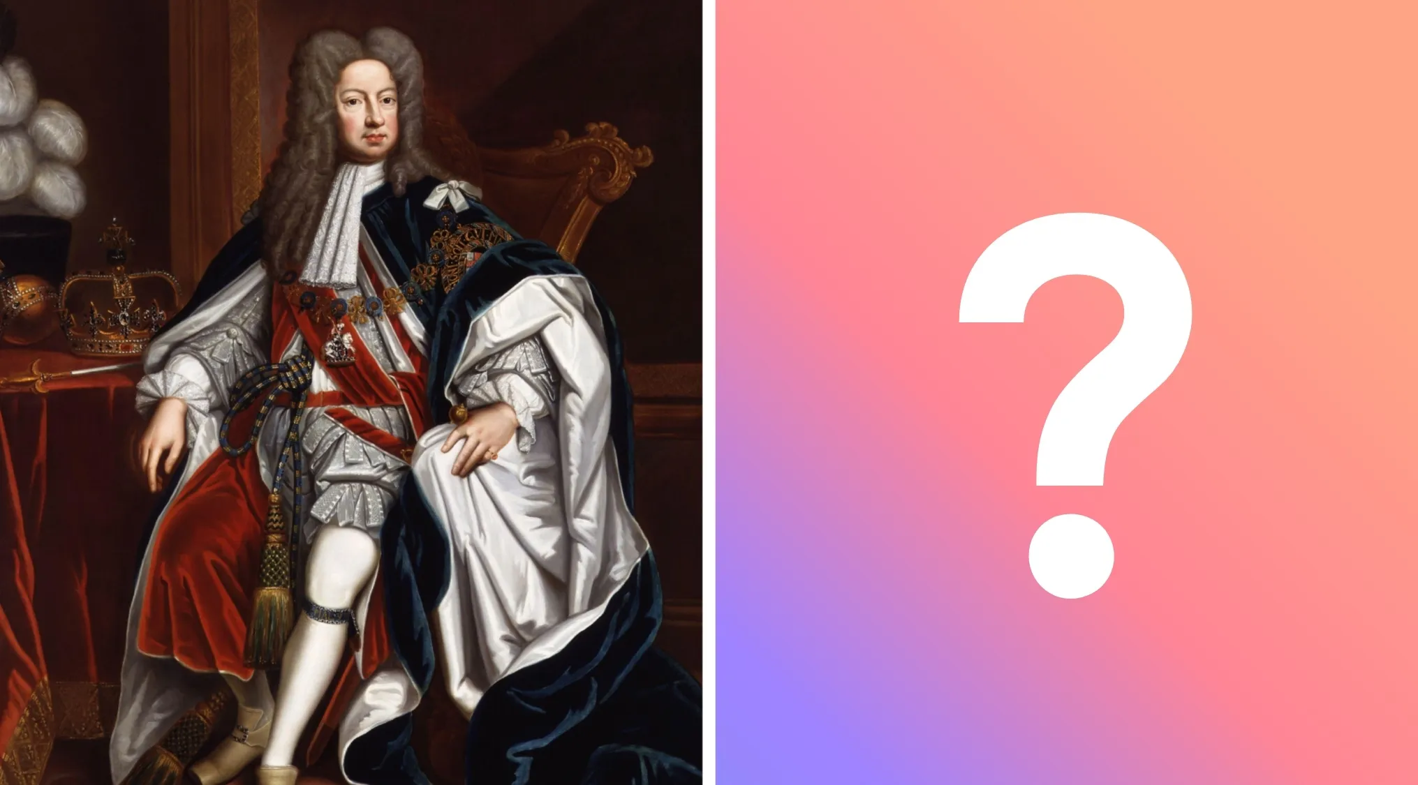 A formal portrait of British King George I, with a large question mark on the right, asking how many British Kings named George have there been.
