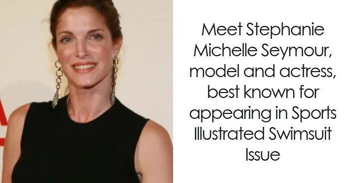 Stephanie Seymour: Bio And Career Highlights