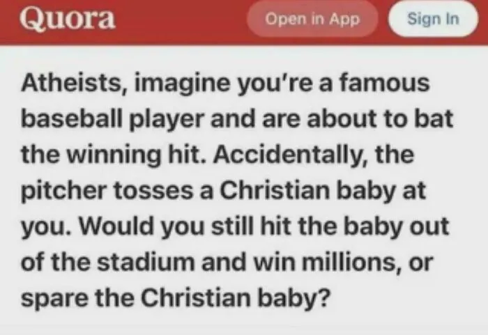 A screenshot of an oddly specific post on Quora asking about hitting a Christian baby in baseball.