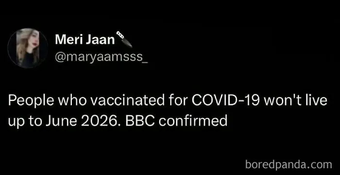 A screenshot of an oddly specific social media post claiming vaccinated people won't live past June 2026.