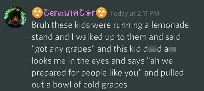 Got Any Grapes