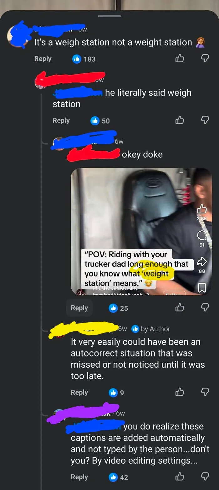 A social media post where someone corrects a misspelling of weigh station, only to be corrected themselves. A perfect example of know-it-alls.