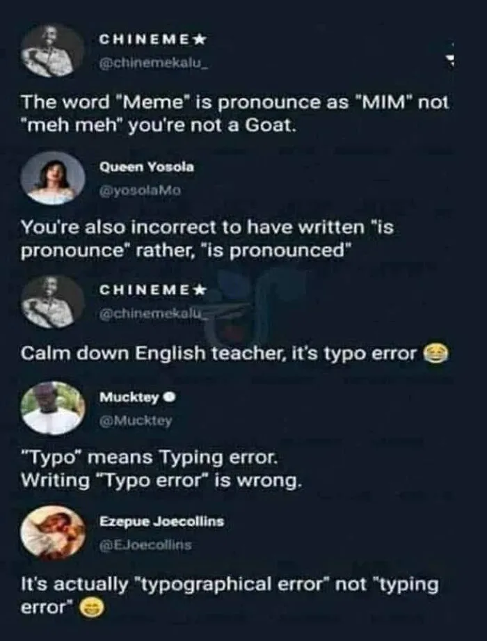 A social media conversation where users repeatedly correct each other's grammar and spelling, demonstrating classic know-it-alls.