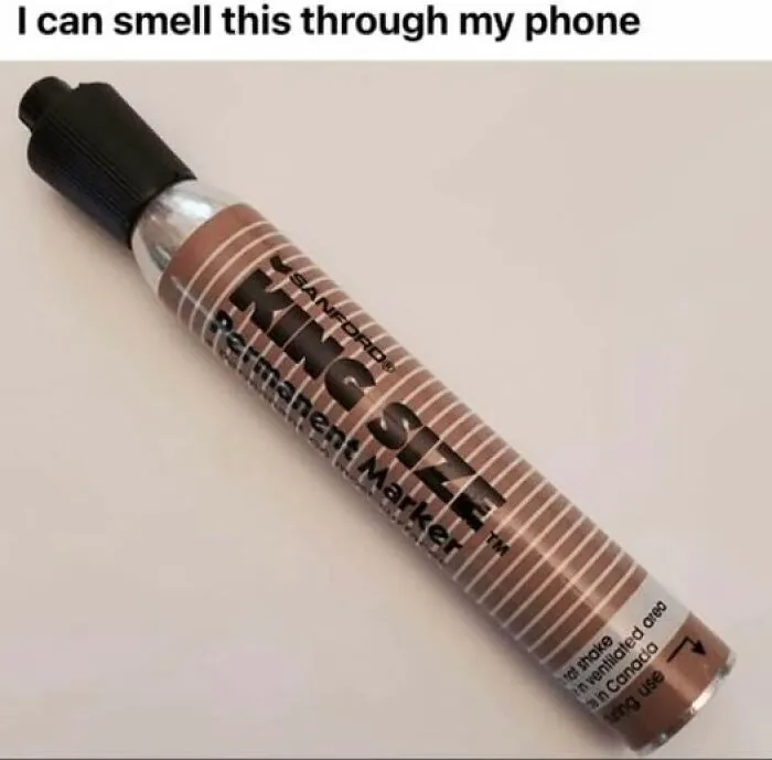 A King Size permanent marker, a nostalgic Gen X meme about its smell and lower back pain.