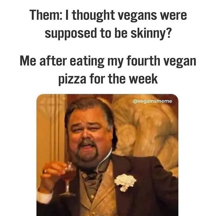Don’t Choke On Your Salad While You Scroll These 47 Hilarious Vegan Memes