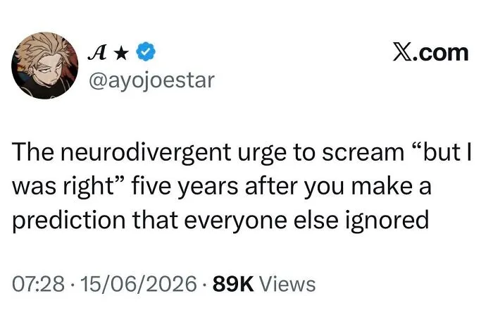 A social media post about autistic people and the neurodivergent urge to scream but I was right.