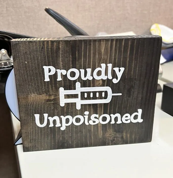 Came Back To Work So See This Prominently Displayed In A Coworker’s Cube