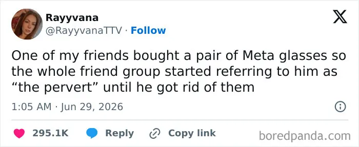 Funny person Rayyvana on Twitter posting about a friend being called a pervert for buying Meta glasses.