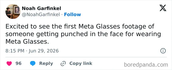 Screenshot of a funny tweet by Noah Garfinkel about Meta Glasses, humorously speculating about future incidents involving them.