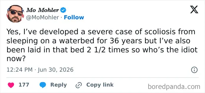 Funny person Mo Mohler on Twitter posting about developing scoliosis from sleeping on a waterbed.