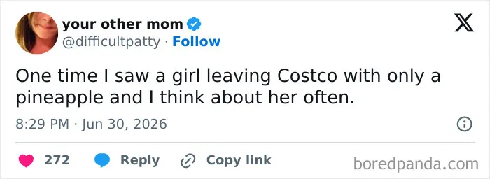 Screenshot of a funny tweet by your other mom, sharing a quirky observation about a person leaving Costco with only a pineapple.