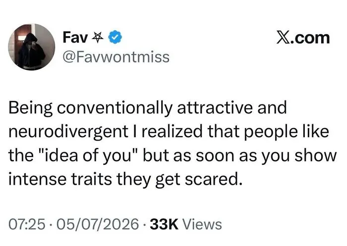 A tweet by Fav @Favwontmiss discussing neurodivergent people being conventionally attractive and misunderstood.