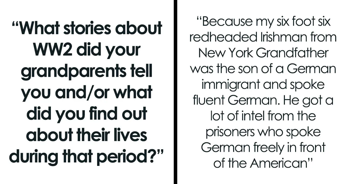 42 Times Grandparents Shared Horrifying Stories From World War 2, And Some Are Too Hard To Process