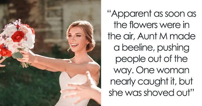 Entitled Aunt Catches Bouquet At Every Wedding, Shoves Folks Out Of The Way To Catch It