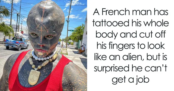 Man Gives Up His Nose, Ears And Fingers To Become A “Black Alien,” Shocked It Costs Him His Career