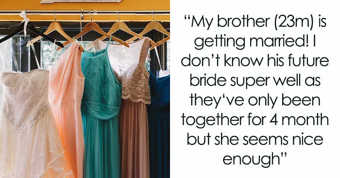 Sister Learns She's No Longer In Brother's Wedding Party, Heartbroken By Bride's Explanation