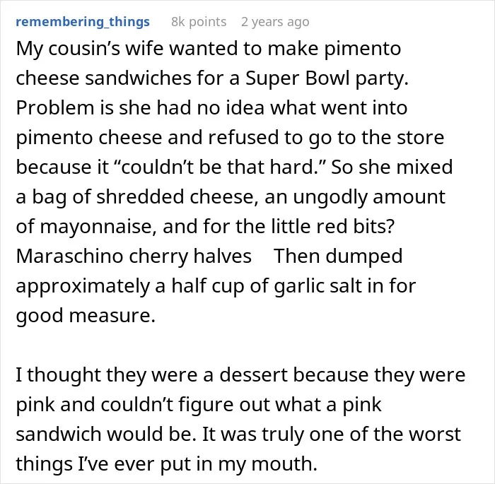 The Wildest Part About This, To Me, Is She Knew It Was Called Pimento Cheese But Decided To Use Cherries Instead Of Actual Pimentos