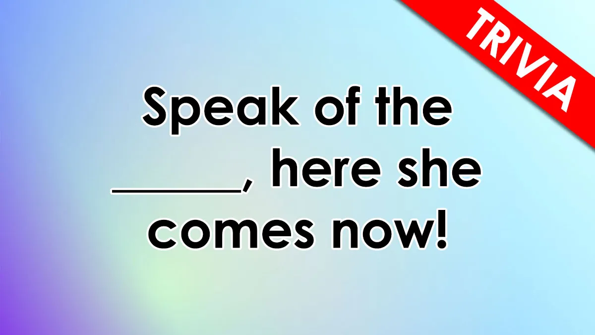If You're Truly Well-Spoken, You'll Finish All 19 Of These Common English Idioms