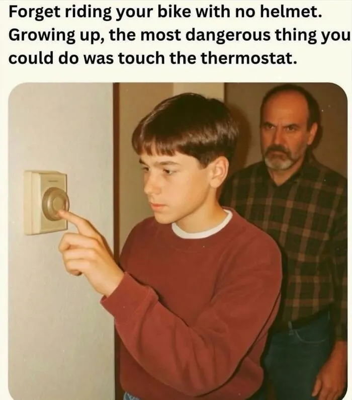 A Gen X meme depicts a child touching a thermostat while an angry dad glares, a common memory.