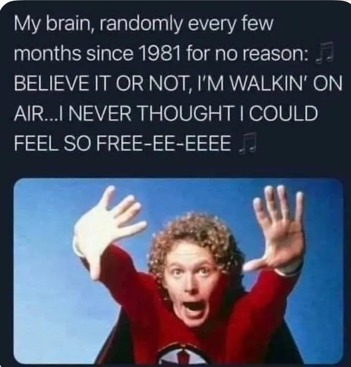 A Gen X meme showing The Greatest American Hero with text about the song 'Believe It or Not, I'm Walkin' on Air.'