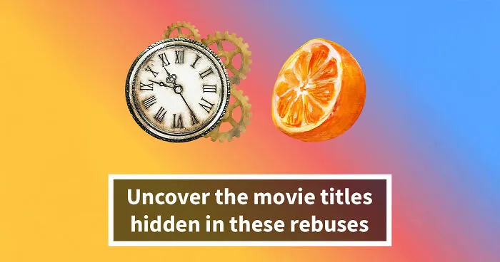 “Can You Solve These Movie Title Rebuses?”: 19 Brain Teasers Only True Cinephiles Will Decode